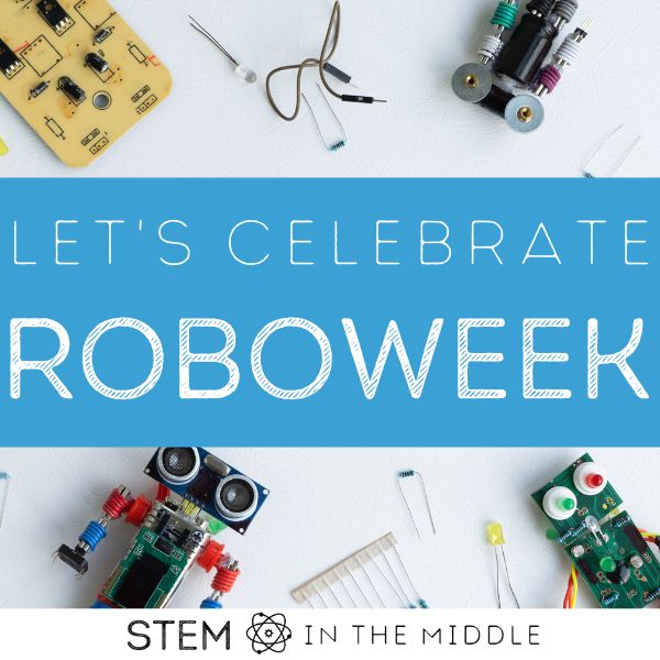 The image shows a variety of small robots. The text reads "Let's celebrate RoboWeek."