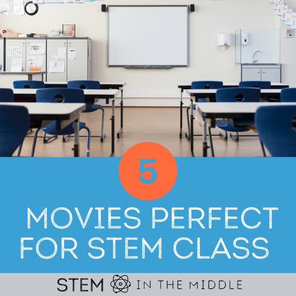 5 movies and guides for middle school STEM engineering class