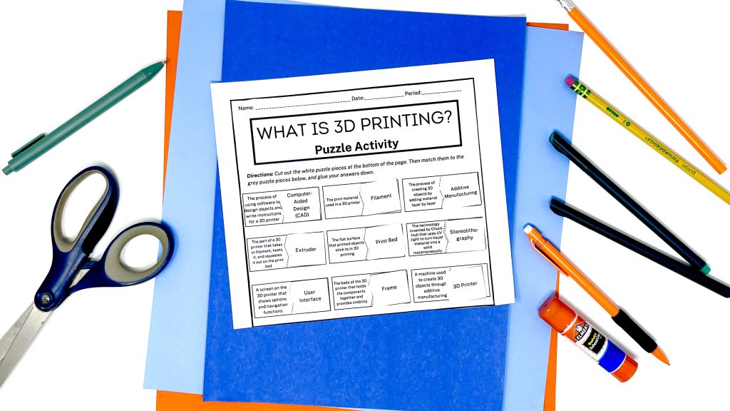 This image shows a cut and paste worksheet titled "What is 3D Printing?" Vocabulary words such as filament, extruder, and 3D printer are cut out and matched with the definitions.