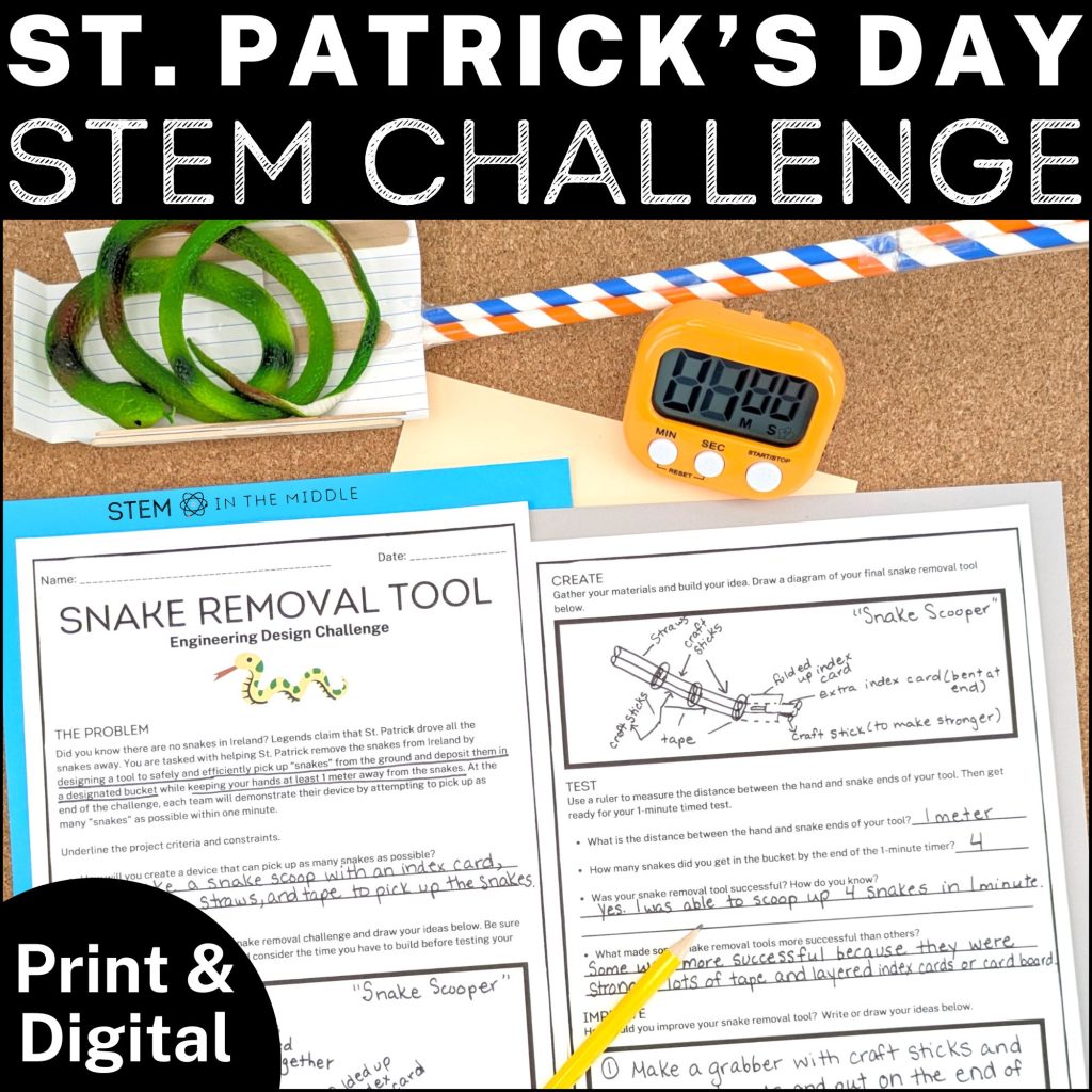 This image is titled "St. Patrick's Day STEM Challenge: Print and Digital." It shows a worksheet titled "Snake Removal Tool: Engineering Design Challenge." There is also a snake removal tool prototype and a timer pictured.