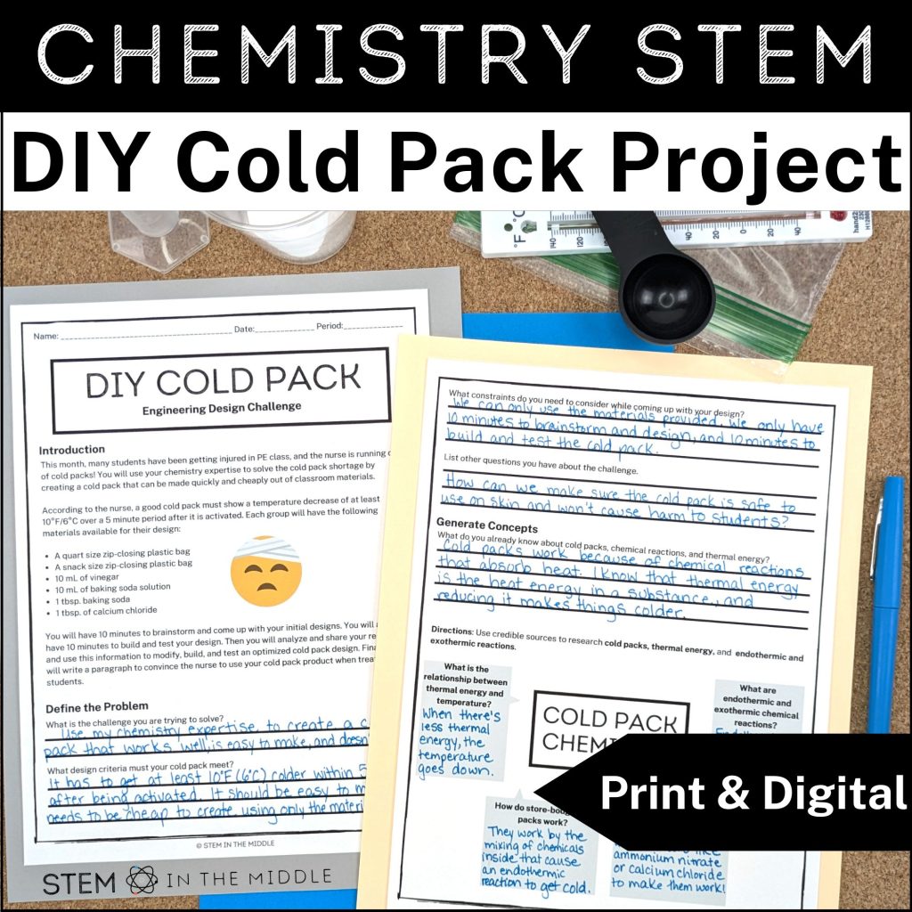 This image is titled "Chemistry STEM: DIY Cold Pack Project." Two worksheets are pictured and partially completed in blue ink. There are various science supplies in the background, including a graduated cylinder, baking soda, and a thermometer.