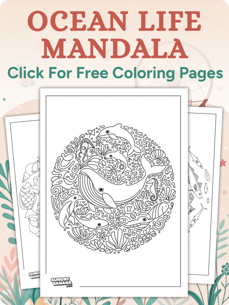 A poster shows coloring pages featuring a circular mandala design with ocean animals like dolphins, whales, fish, turtles, and seashells. The text reads “OCEAN LIFE MANDALA” and “Click For Free Coloring Pages” in large, colorful fonts.