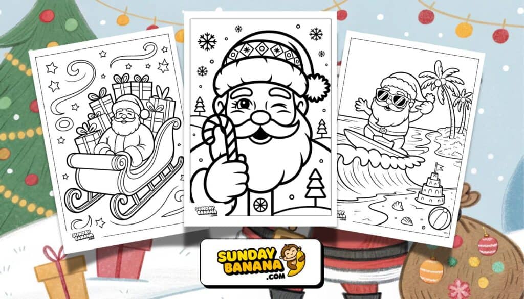Three black-and-white Christmas coloring pages feature Santa Claus: riding a sleigh with presents, holding a candy cane and winking, and surfing by a sandcastle. Background shows a decorated Christmas tree, ornaments, and the SundayBanana.com logo at the bottom.