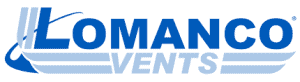 Lomanco Vents building products for improved ventilation and energy efficiency.
