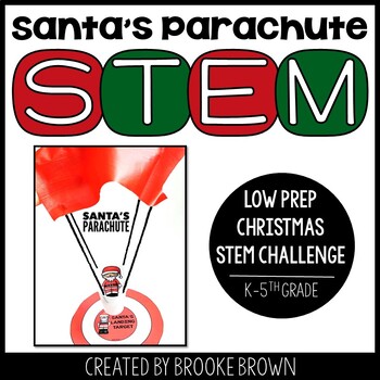 Santa's Parachute STEM Challenge: Christmas Holiday STEM Activity