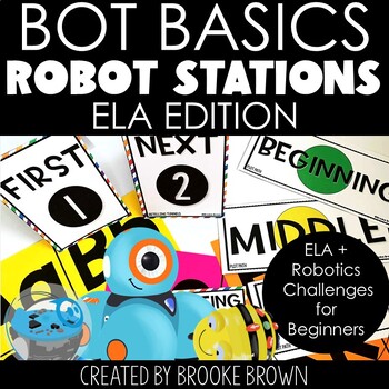 LANGUAGE ARTS Robot Stations & Activities: Sphero, Dash, Bee-Bot Literacy Center