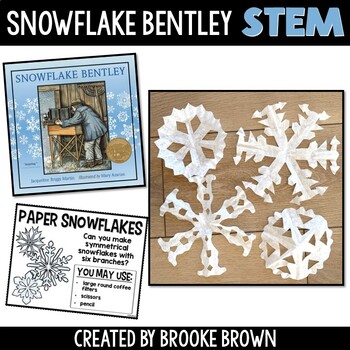 Snowflake Bentley STEM Activity - Winter STEM - Paper Snowflakes Symmetry Math