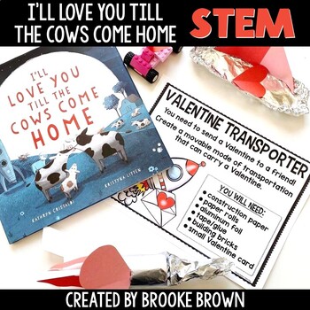 I'll Love You Till the Cows Come Home STEM Activity Valentine's Day Read Aloud