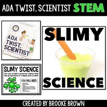 Ada Twist, Scientist STEM Activity - Slime, Polymers, States of Matter