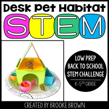 Desk Pet Habitat STEM Activity - Back to School STEM - How to Catch a Class Pet
