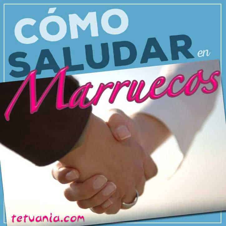 Cómo saludar en Marruecos