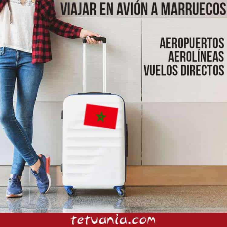 viajar españa marruecos es avion