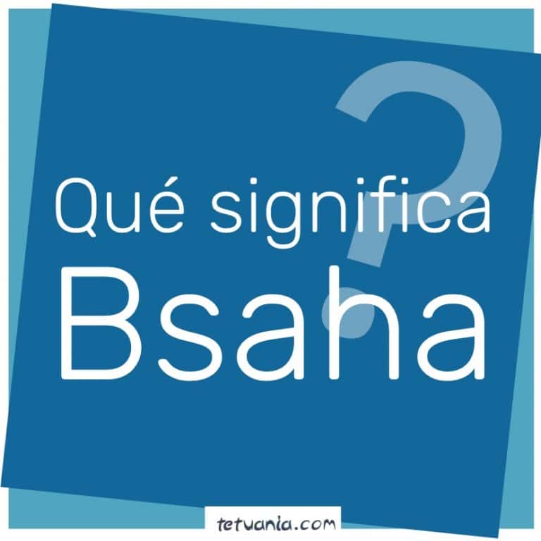 que significa bsaha