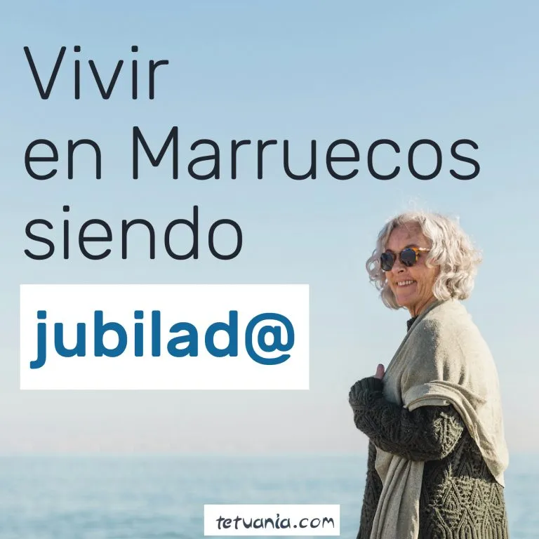 vivi en marruecos siendo español jubilado