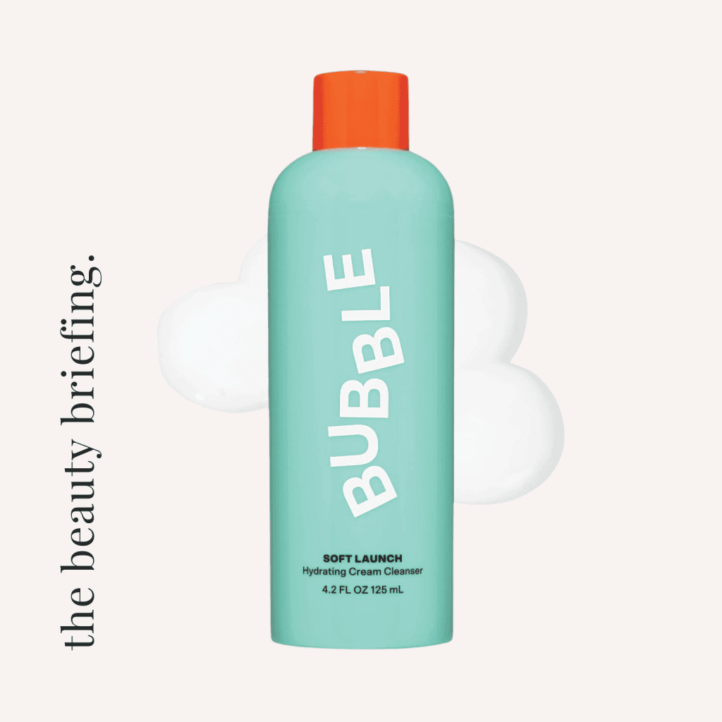 Bubble Soft Launch Hydrating Cream Cleanser 2 Beauty Briefing Verdict 2026 09 20T214433.519 1