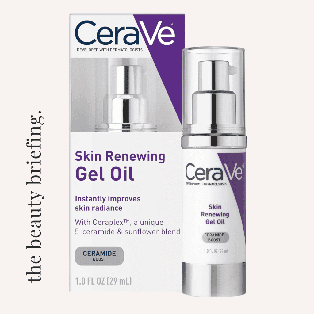CeraVe Skin Renewing Gel Oil 2 Copy of Beauty Briefing Verdict 6