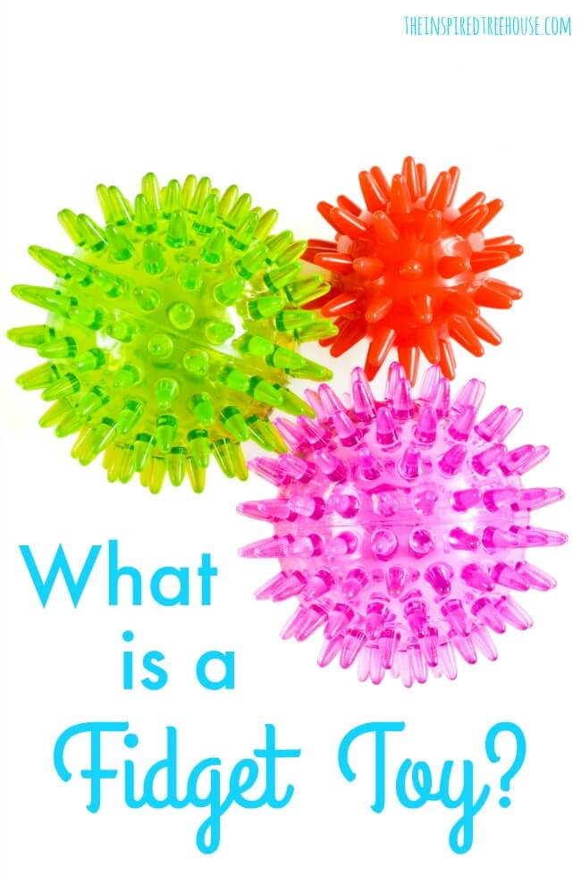 The Inspired Treehouse - Learn more about fidget toys and how they can help regulate a child’s need for movement and touch.