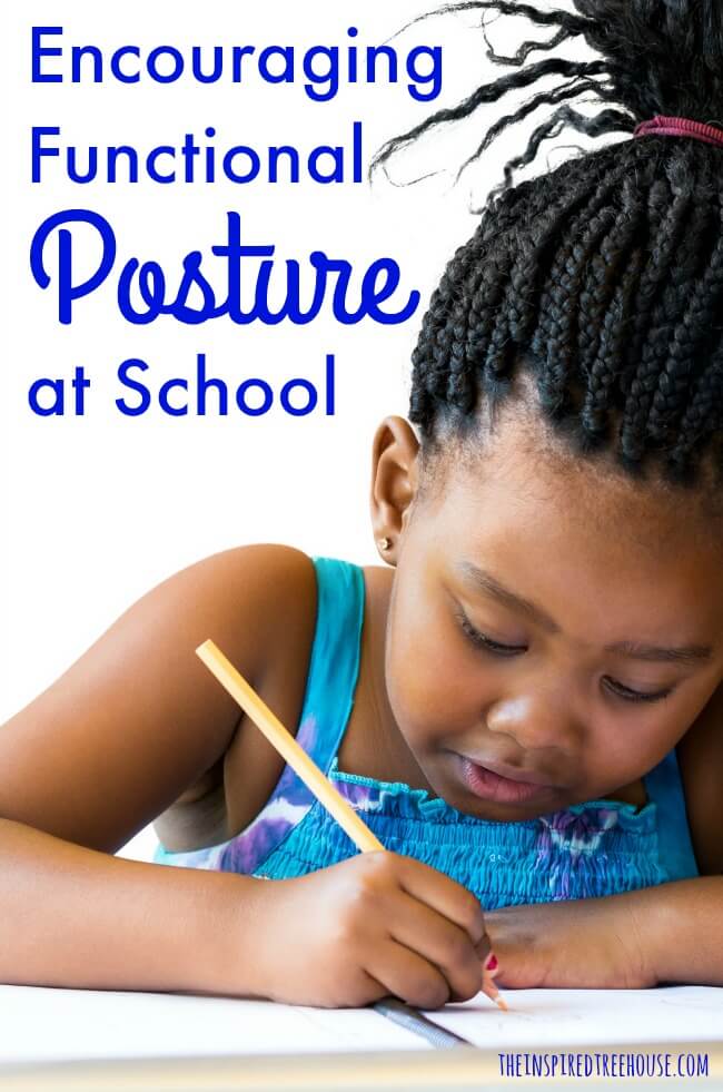 The Inspired Treehouse - Many kids struggle with sitting for long periods of time. Learn why a child may be having difficulty with maintaining functional posture in the classroom.