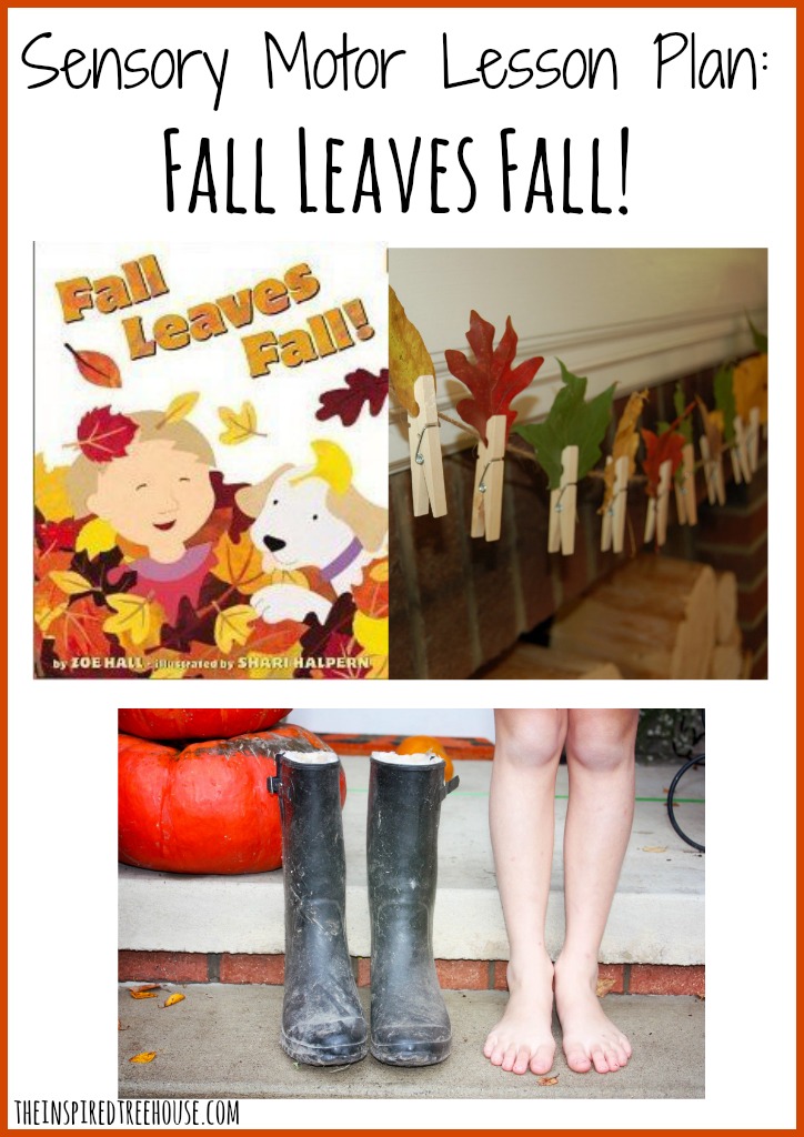 Sensory Motor Lesson Plan Fall Leaves Fall
