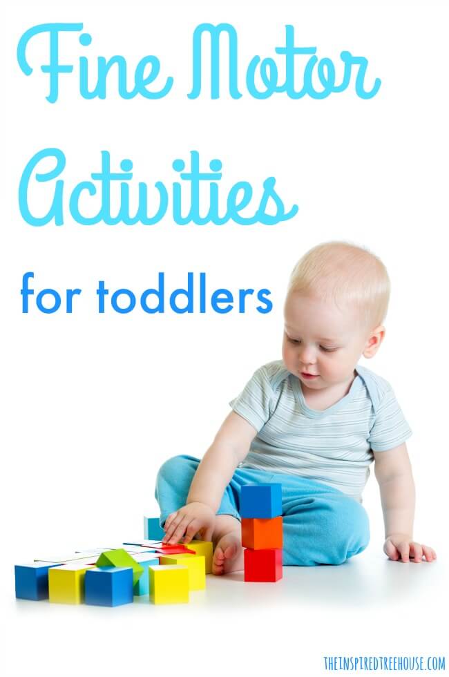 The Inspired Treehouse - These fine motor activities for toddlers are the perfect way to strengthen fine motor skills, getting little hands and fingers ready for later-developing skills like holding a pencil and completing clothing fasteners.