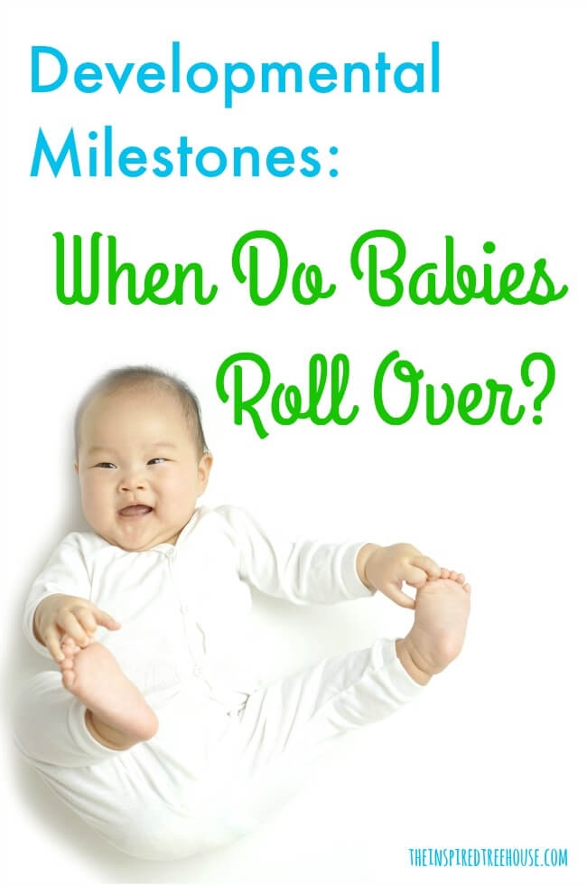The Inspired Treehouse - At what age do babies roll over? Learn more about this important baby milestone here!