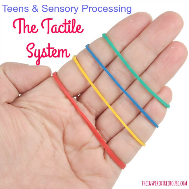 The Inspired Treehouse - Helpful tactile strategies and activities for teens who are hypo and hypersensitive to tactile input.
