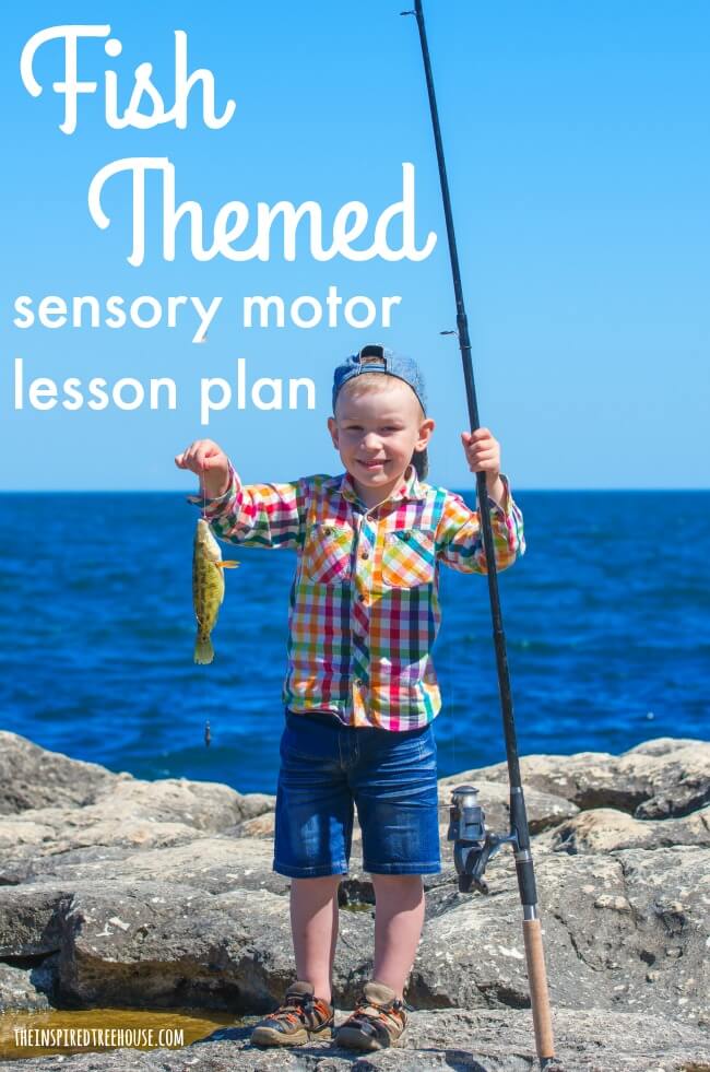 The Inspired Treehouse - A fish themed sensory motor lesson plan to get kids moving and building important developmental skills!