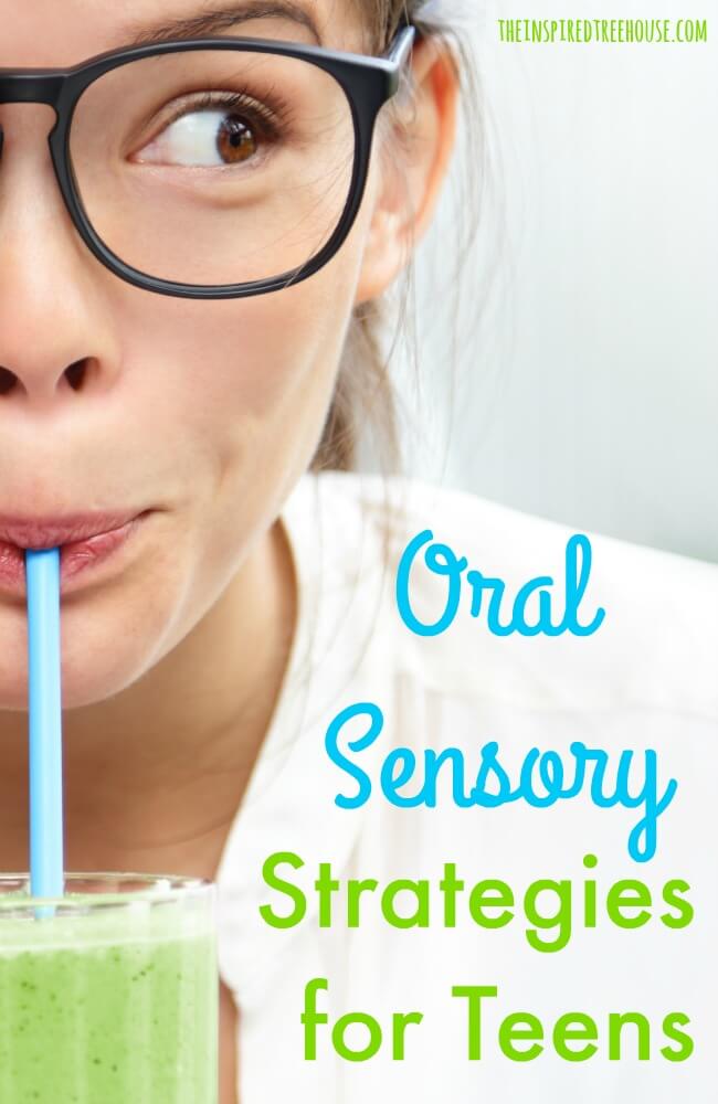 The Inspired Treehouse - A pediatric OT shares helpful olfactory and oral sensory strategies to help teens.