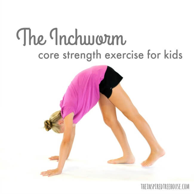 The Inspired Treehouse - The Inchworm is an awesome core strength exercise for kids! Learn how to do it...and why you should add this activity to your therapy bag of tricks!