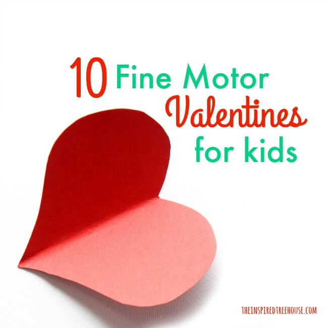 The Inspired Treehouse - Check out these 10 Fine Motor Valentines Day Ideas for Kids!