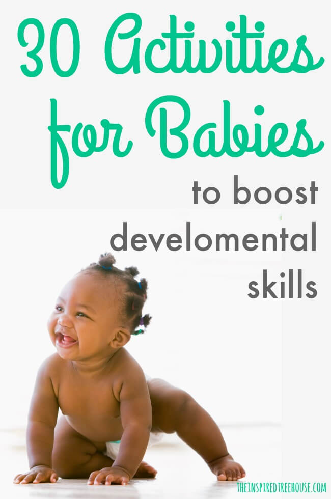The Inspired Treehouse - These fun activities for babies will keep little ones entertained while also boosting important developmental skills.