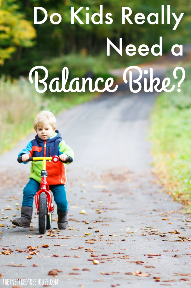 The Inspired Treehouse - What if we told you that the best balance bike is one you already have in your garage?  Learn more!