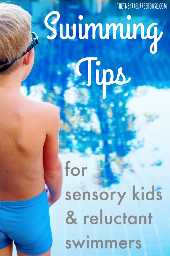 The Inspired Treehouse - Check out these 10 swimming tips for sensory kids and kids who are reluctant to get into the water.