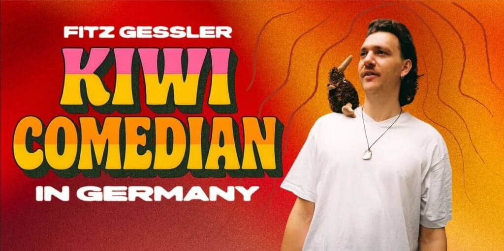KIWI Comedian Fitz Gessler in Germany