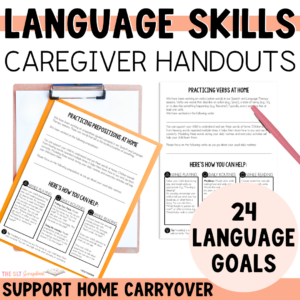 Language Goals Handouts for Carryover - Caregiver-Friendly Speech Therapy Ideas