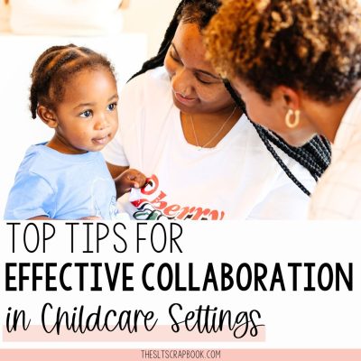 effective-collaboration-in-childcare-settings-cover-thesltscrapbook