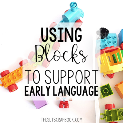 using-duplo-to-support-early-language-thesltscrapbook