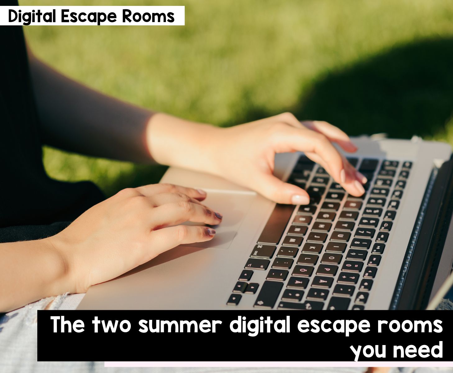 The two summer digital escape rooms you need