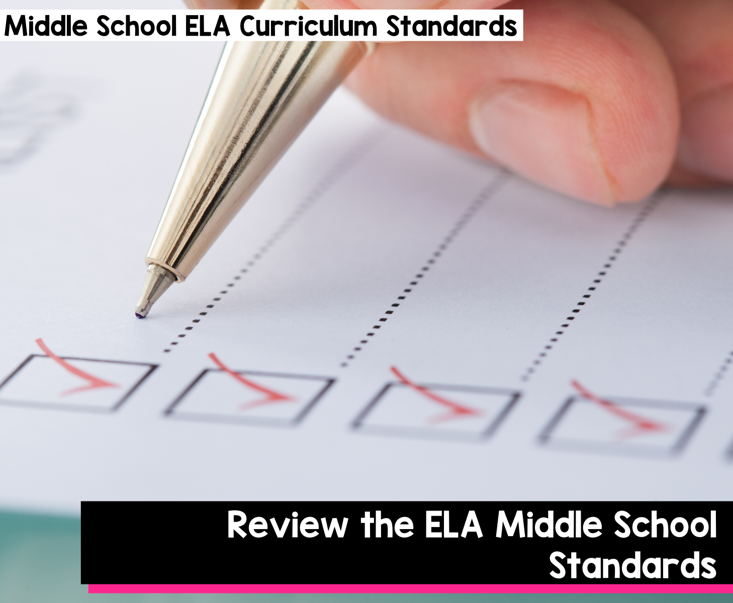 Review the ELA Middle School Standards