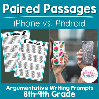 Paired Passages Argumentative Writing 8th and 9th Grade Level | Phones