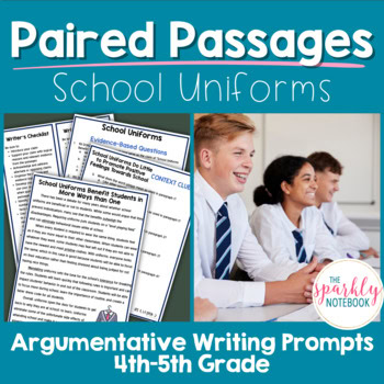 Paired Passages: Argumentative Writing for 4th & 5th Grade School Uniforms