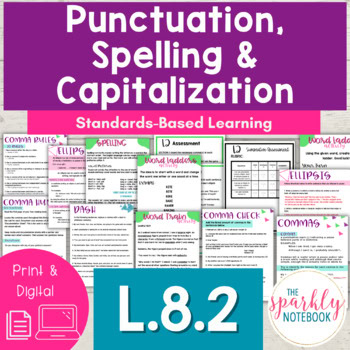 8.L.2 Spelling & Punctuation - Ellipsis, Comma, Dash 8th Grade CCSS