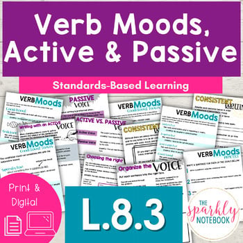 8.L.3 Active & Passive Voice Verb Moods & Consistent Writing 8th Grade CCSS