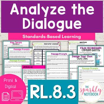 8.RL.3 Analyzing Dialogue & How Dialogue Impacts Action  - 8th Grade CCSS