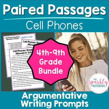 Argumentative Paired Text Passages - DIFFERENTIATED BUNDLE: Cell Phones School