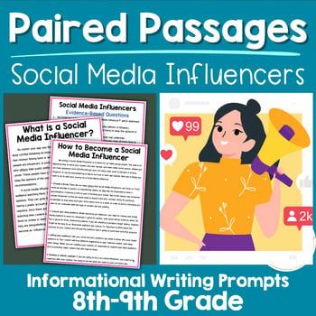 Paired Passages Activity: Informational Writing 8th & 9th Grade Influencers
