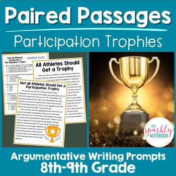 Paired Passages Argumentative Writing 8th & 9th Grade Participation Trophy