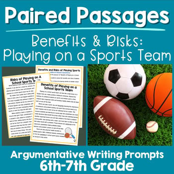 Paired Passages Argumentative Writing 6th & 7th Grade School Sports