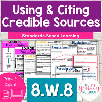 8.W.8 Citing Credible Sources for Informative Writing 8th Grade CCSS aligned