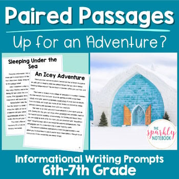 Paired Passages Activity: Informational Writing 6th & 7th Grade Adventure